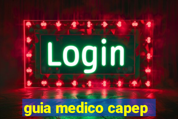 guia medico capep